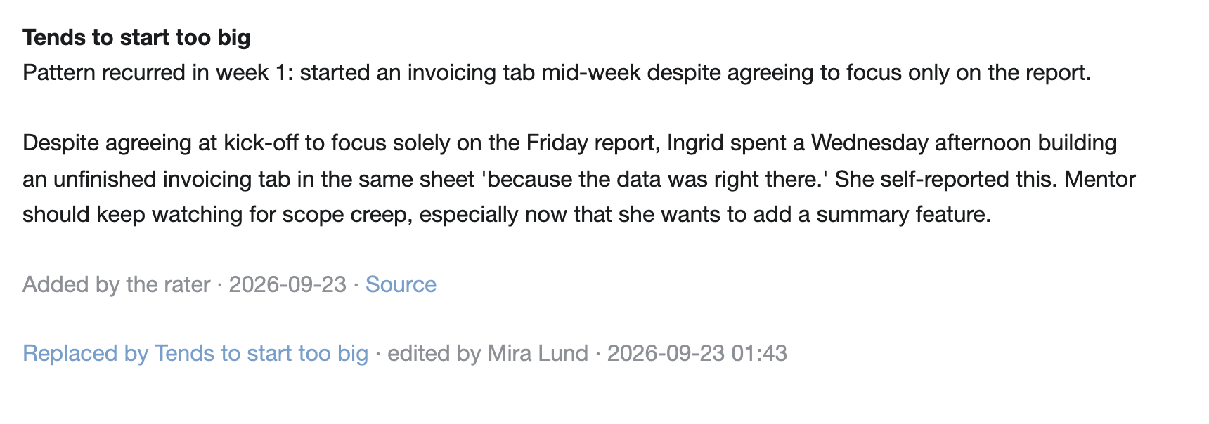 The rater’s version of “Tends to start too big” under Retired facts, replaced by Mira’s edit